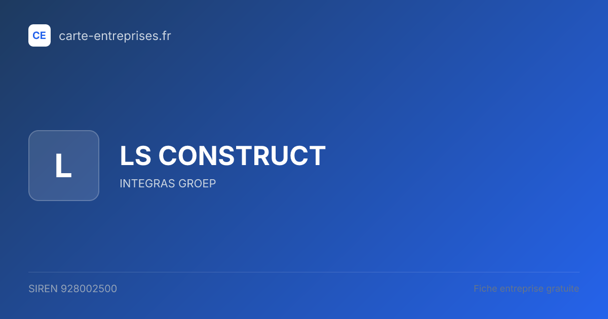 LS CONSTRUCT — 928002500 — fiche entreprise