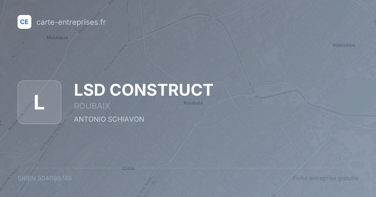 LSD CONSTRUCT — 504099748 — fiche entreprise