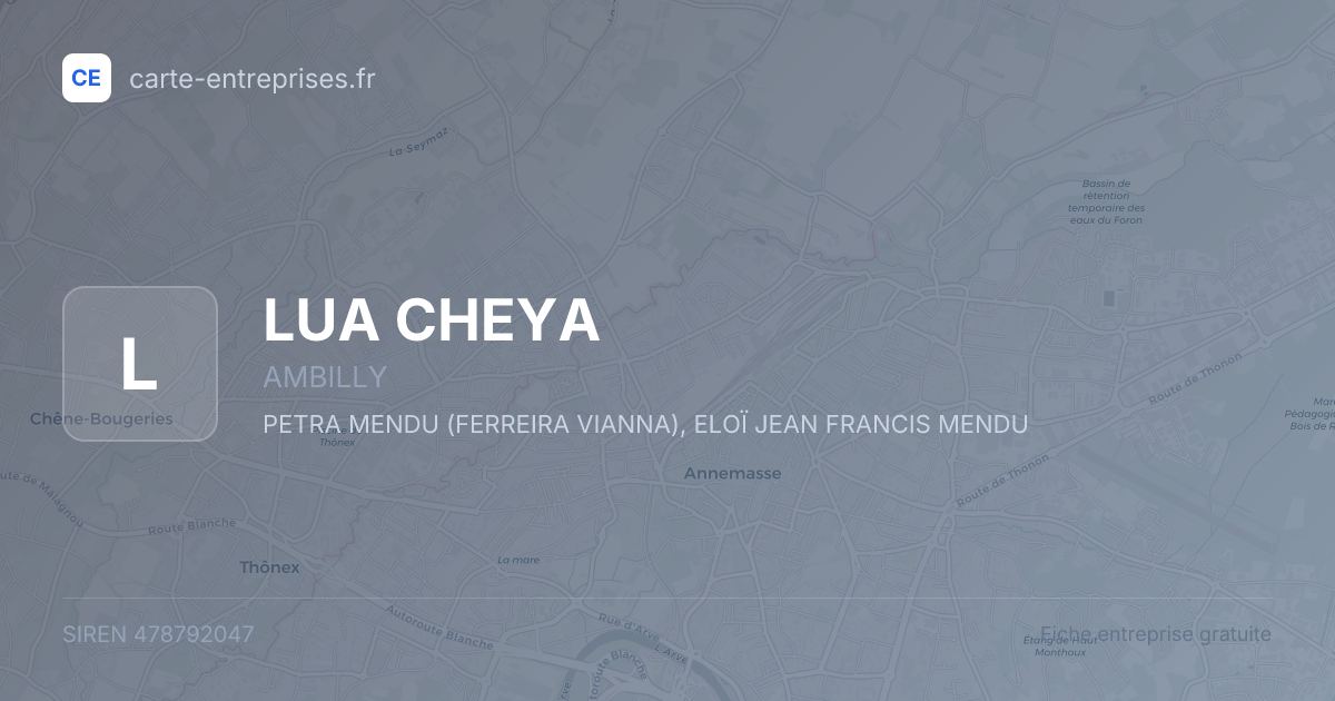 LUA CHEYA — 478792047 — fiche entreprise