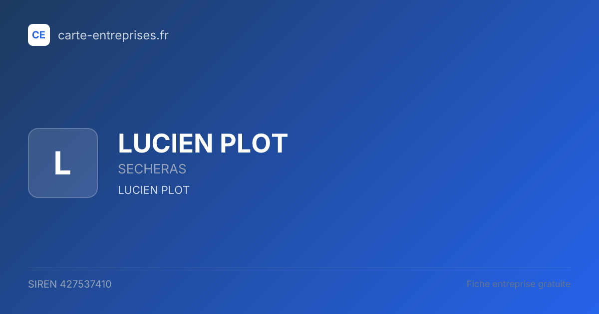 LUCIEN PLOT — 427537410 — fiche entreprise