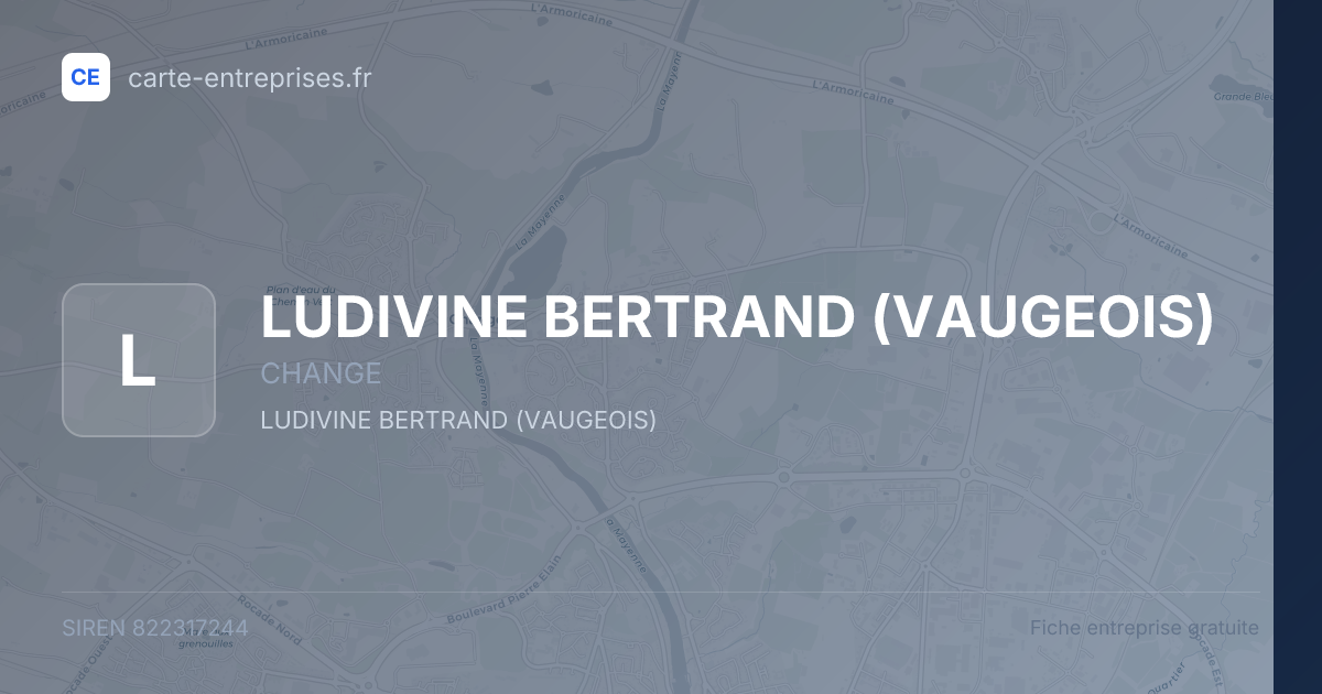 LUDIVINE BERTRAND (VAUGEOIS) — 822317244 — fiche entreprise