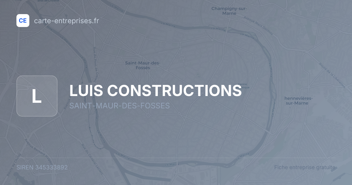 LUIS CONSTRUCTIONS — 345333892 — fiche entreprise