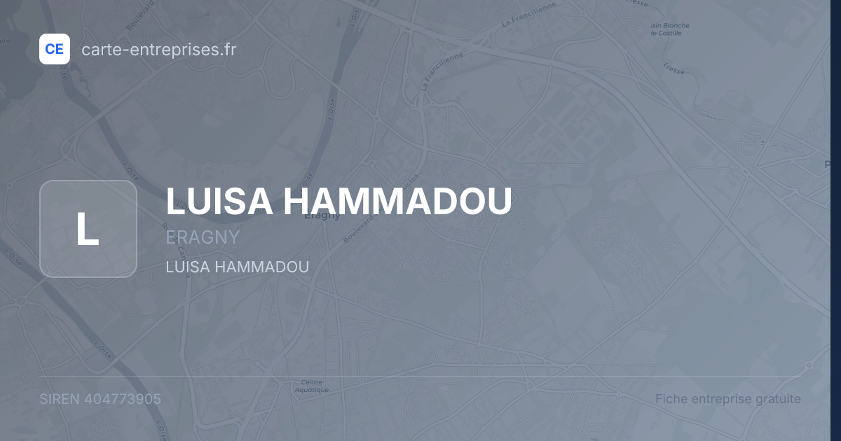 LUISA HAMMADOU — 404773905 — fiche entreprise