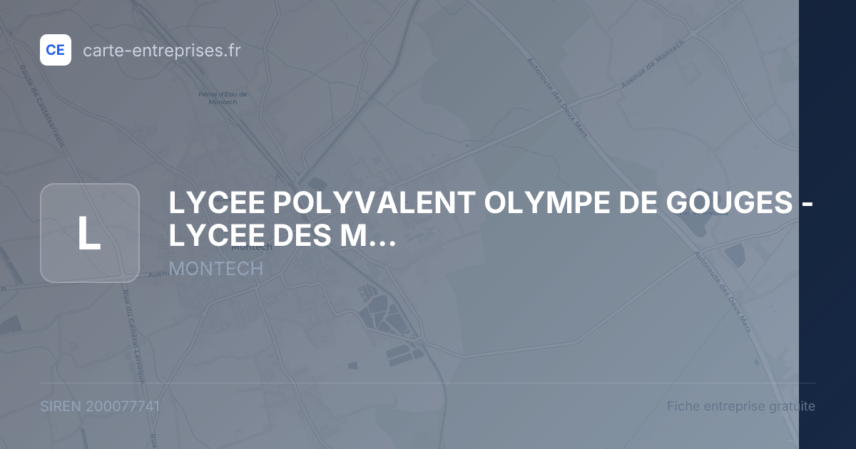 LYCEE POLYVALENT OLYMPE DE GOUGES - LYCEE DES METIERS DU COMMERCE ET DES SERVICES (LPO) — 200077741 — fiche entreprise