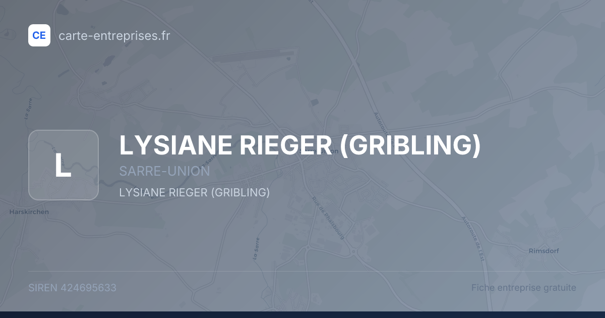 LYSIANE RIEGER (GRIBLING) — 424695633 — fiche entreprise