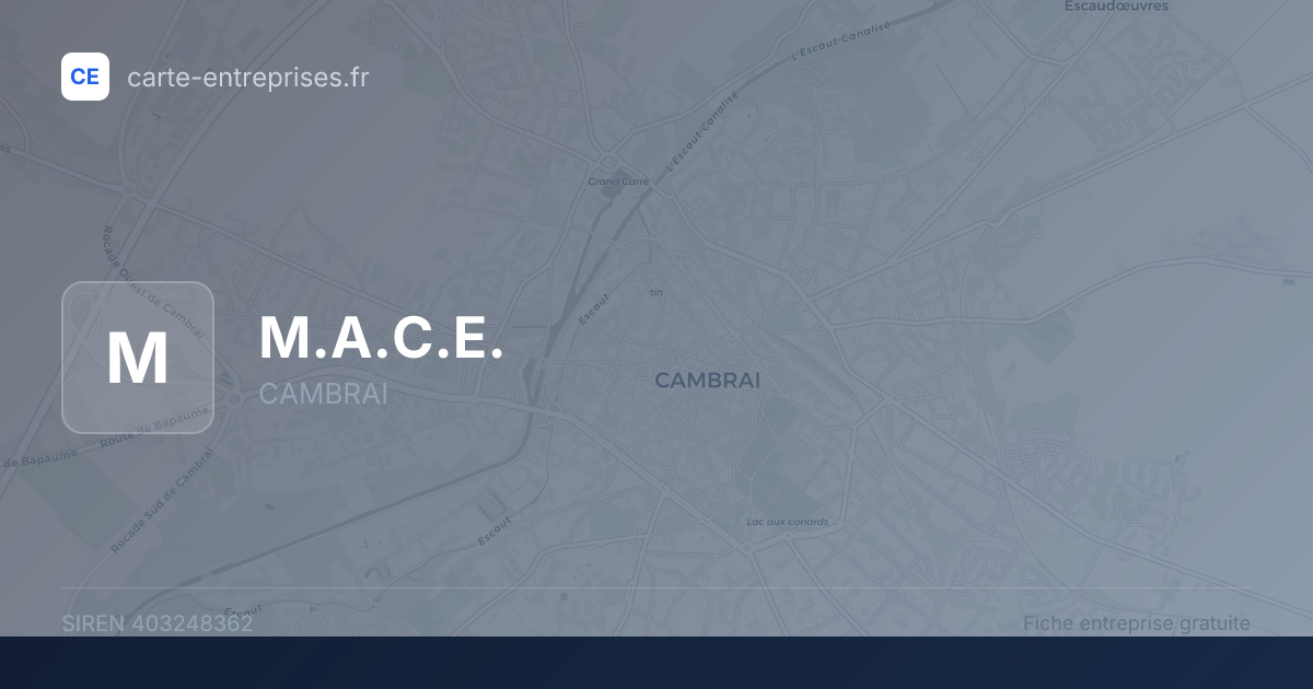 M.A.C.E. — 403248362 — fiche entreprise