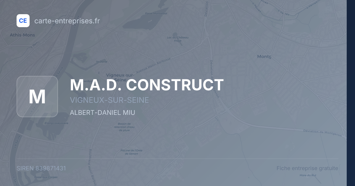 M.A.D. CONSTRUCT — 839871431 — fiche entreprise