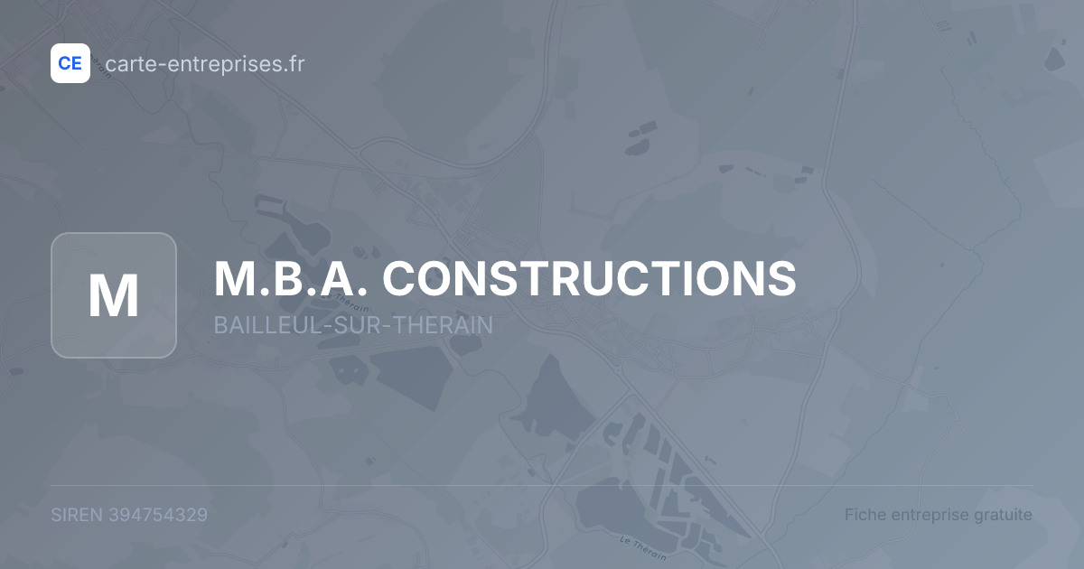 M.B.A. CONSTRUCTIONS — 394754329 — fiche entreprise