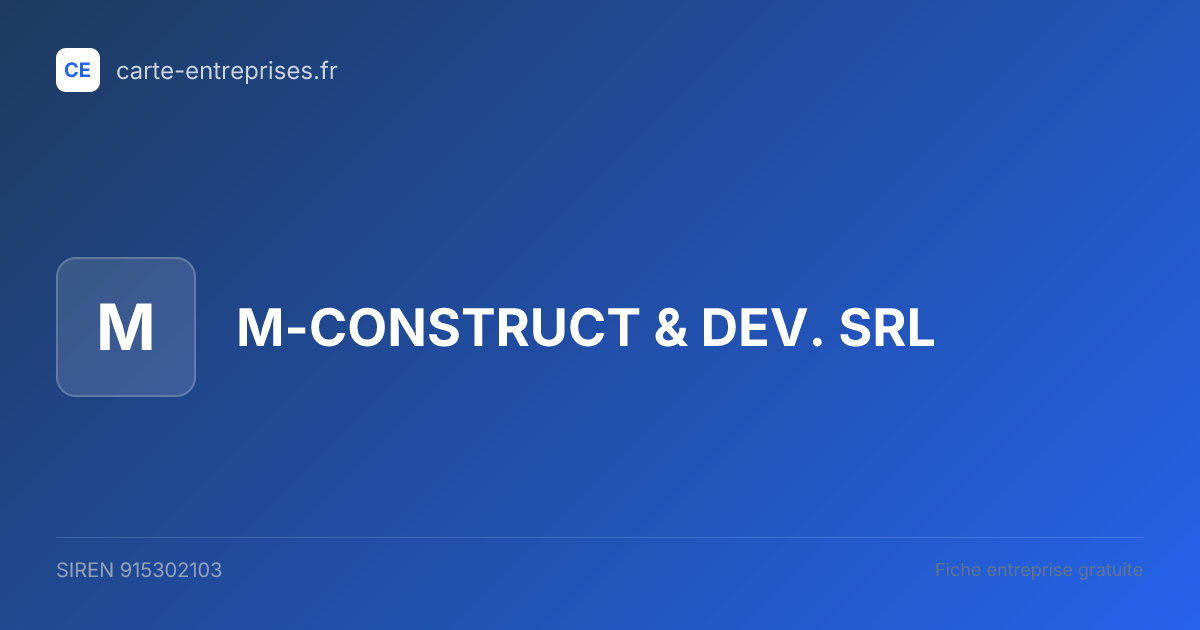 M-CONSTRUCT & DEV. SRL — 915302103 — fiche entreprise
