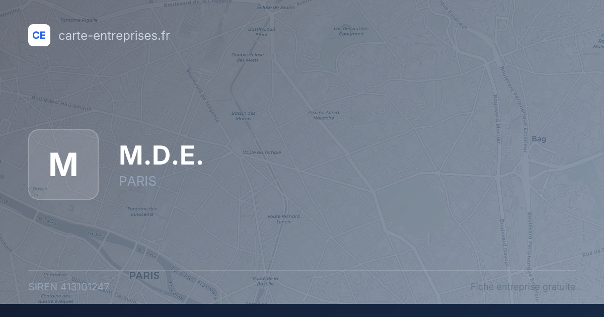 M.D.E. — 413101247 — fiche entreprise