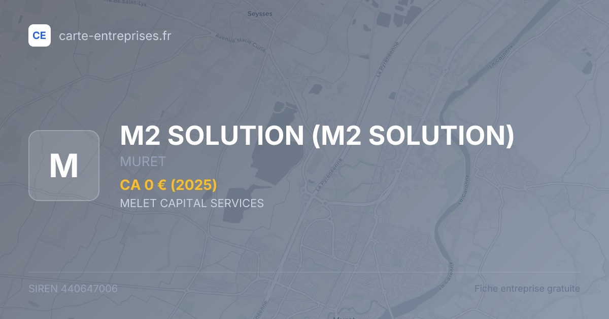 M2 SOLUTION — 440647006 — fiche entreprise