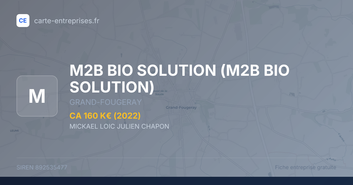 M2B BIO SOLUTION — 892535477 — fiche entreprise