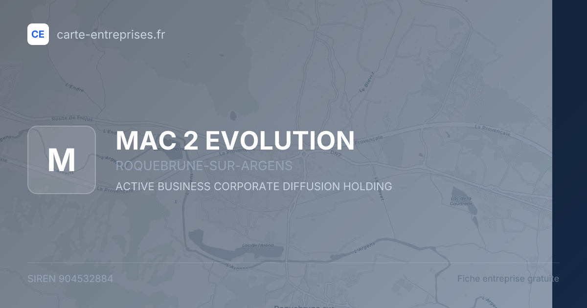 MAC 2 EVOLUTION — 904532884 — fiche entreprise