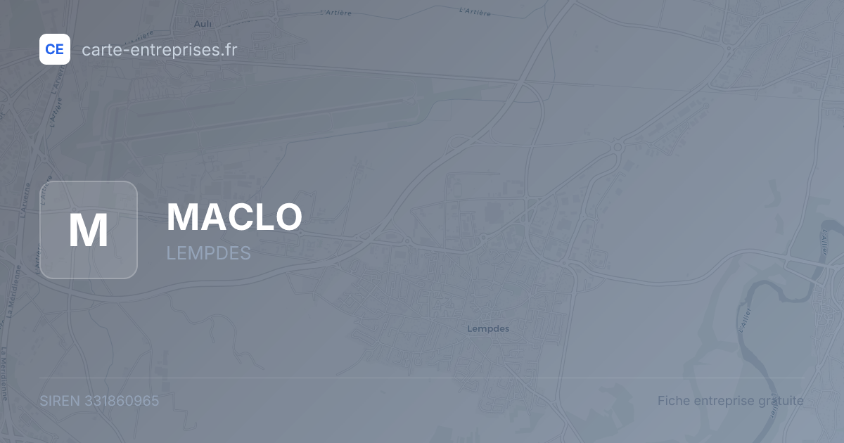 MACLO — 331860965 — fiche entreprise