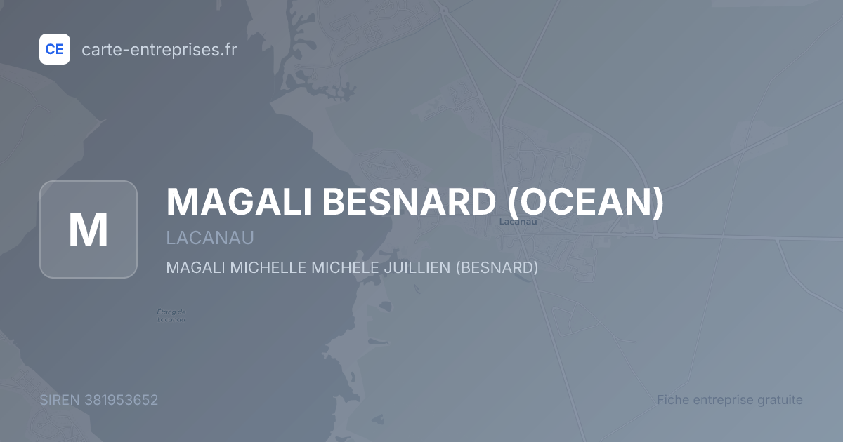 MAGALI BESNARD (OCEAN) — 381953652 — fiche entreprise
