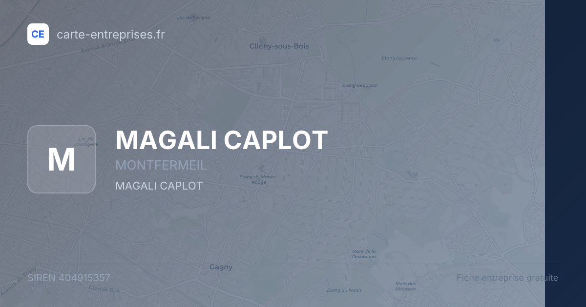 MAGALI CAPLOT — 404915357 — fiche entreprise