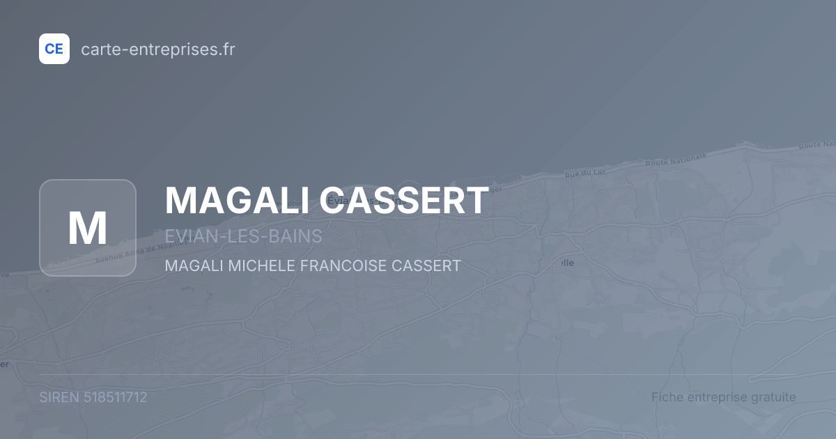 MAGALI CASSERT — 518511712 — fiche entreprise