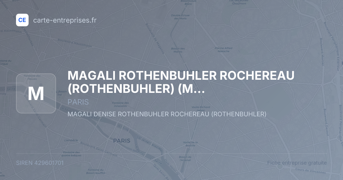 MAGALI ROTHENBUHLER ROCHEREAU (ROTHENBUHLER) (MAGALI ROCHEREAU) — 429601701 — fiche entreprise