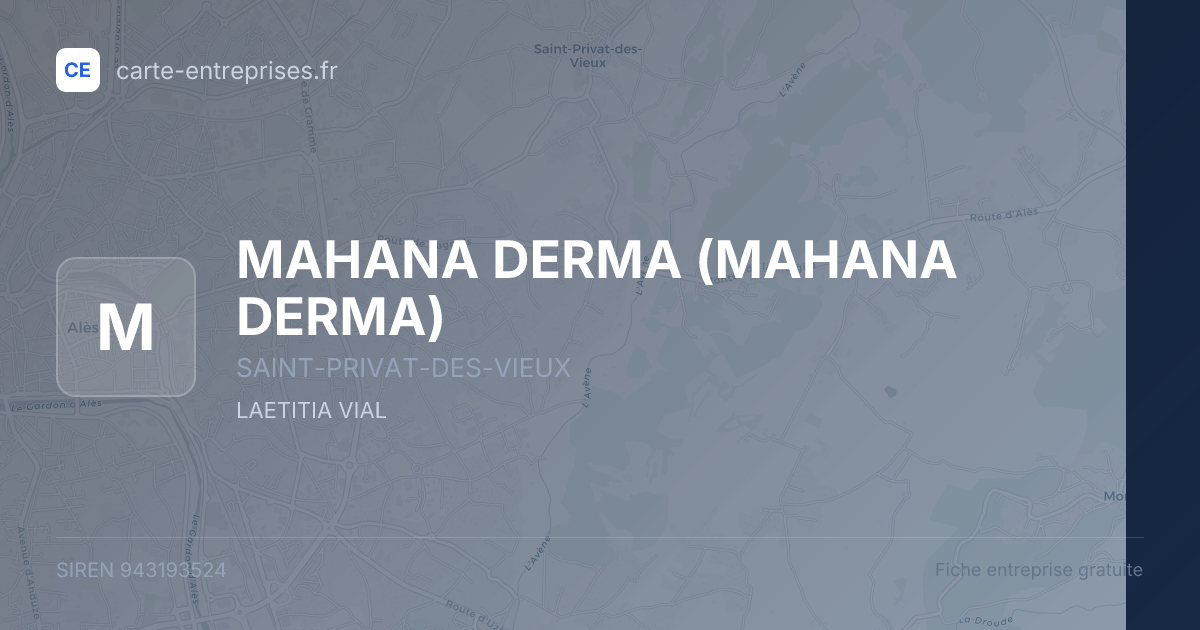MAHANA DERMA (MAHANA DERMA) — 943193524 — fiche entreprise