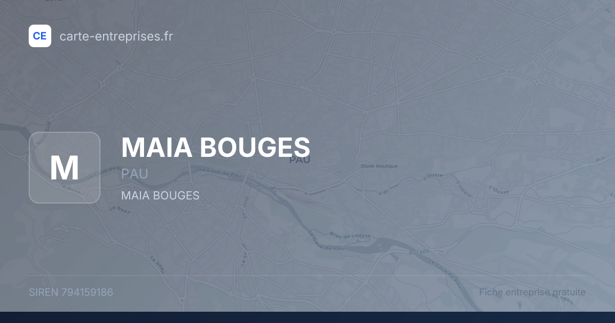 MAIA BOUGES — 794159186 — fiche entreprise