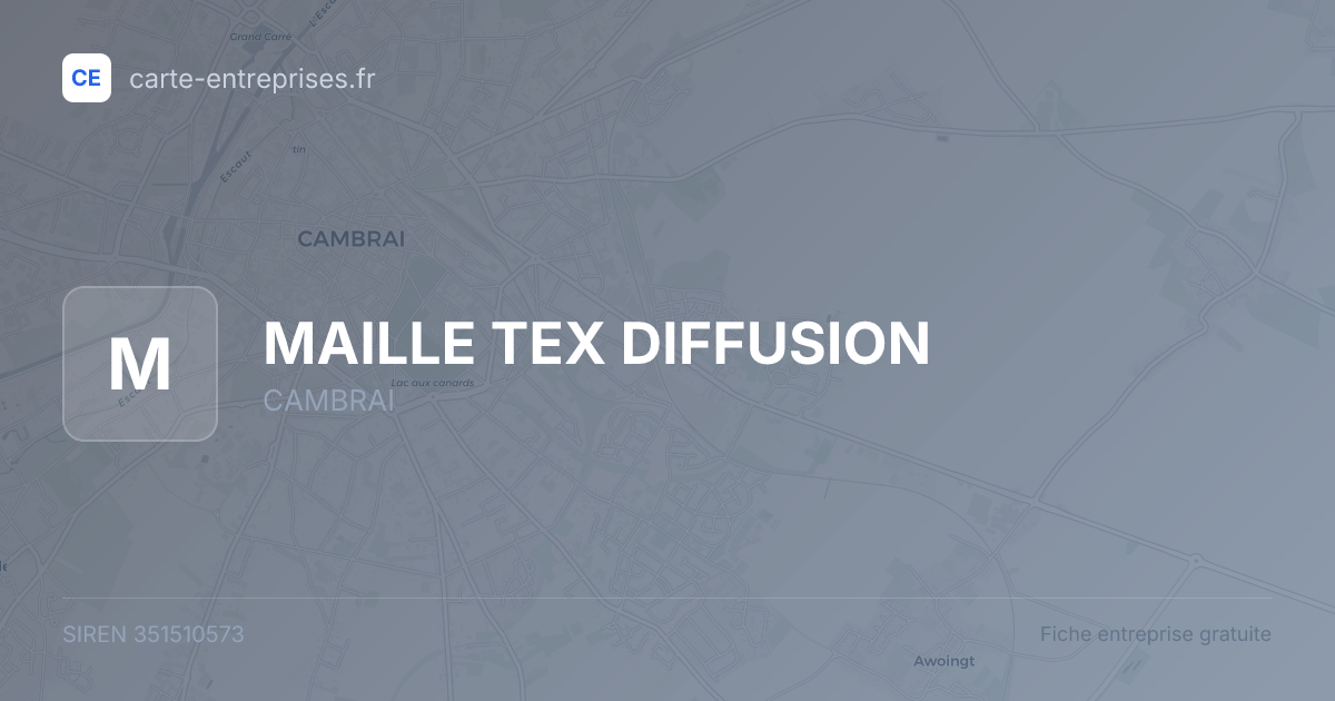 MAILLE TEX DIFFUSION — 351510573 — fiche entreprise