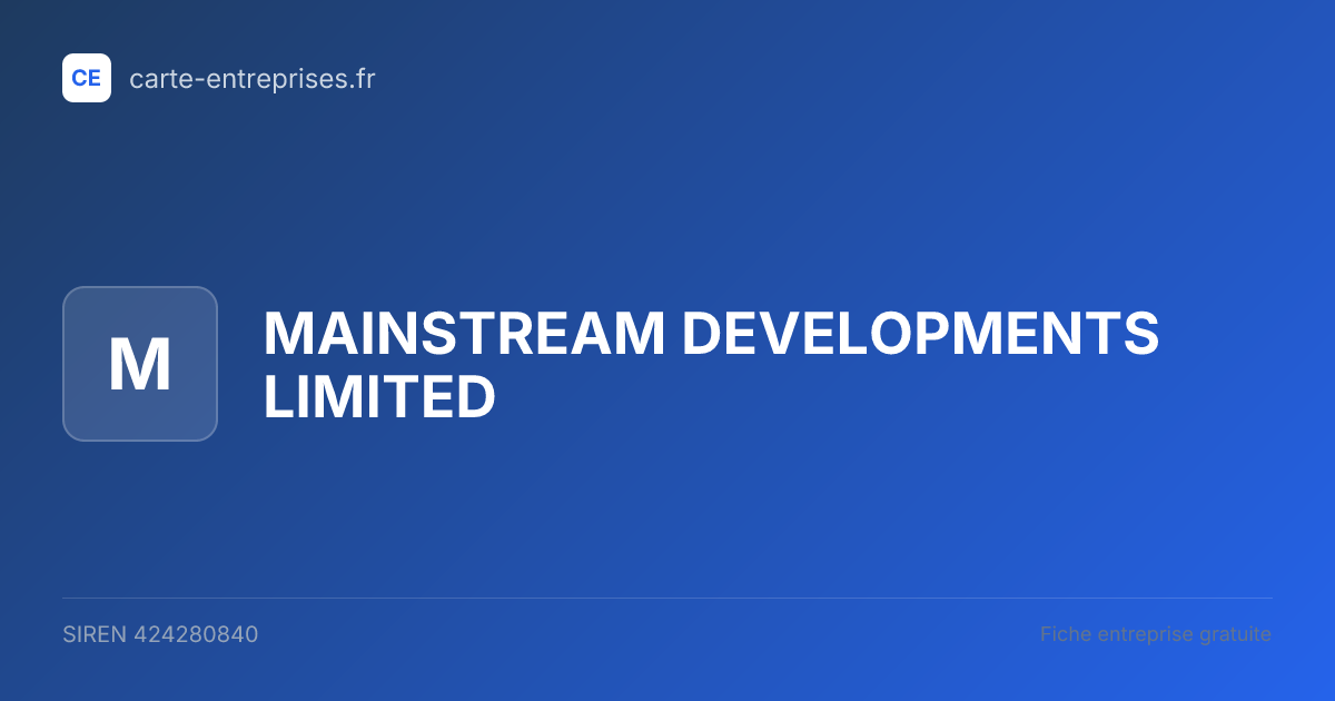 MAINSTREAM DEVELOPMENTS LIMITED — 424280840 — fiche entreprise