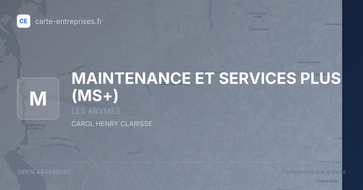 MAINTENANCE ET SERVICES PLUS (MS+) — 444498083 — fiche entreprise
