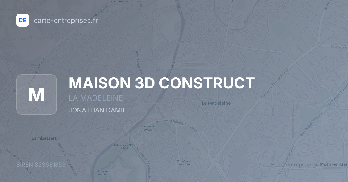 MAISON 3D CONSTRUCT — 823681853 — fiche entreprise