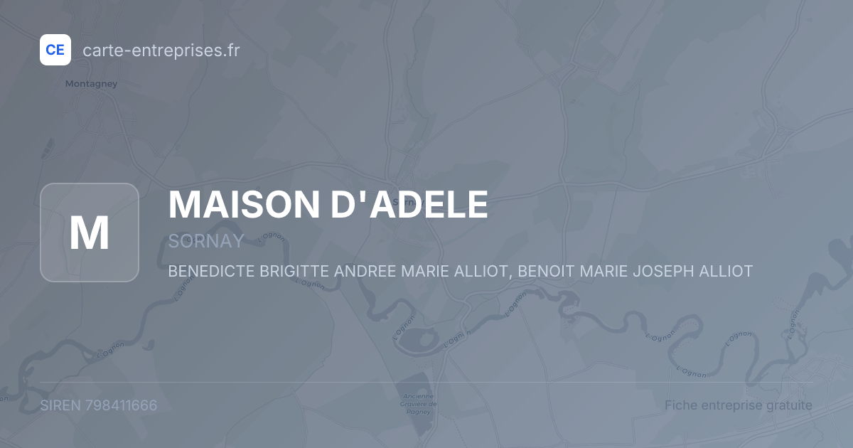 MAISON D'ADELE — 798411666 — fiche entreprise