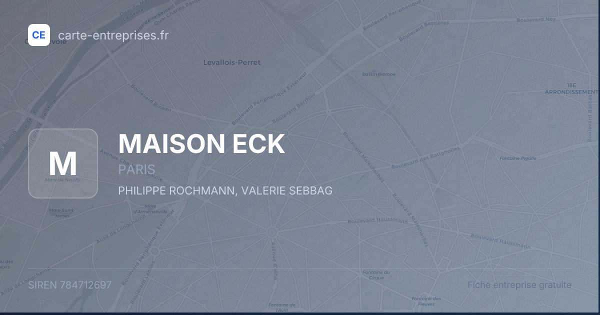 MAISON ECK — 784712697 — fiche entreprise