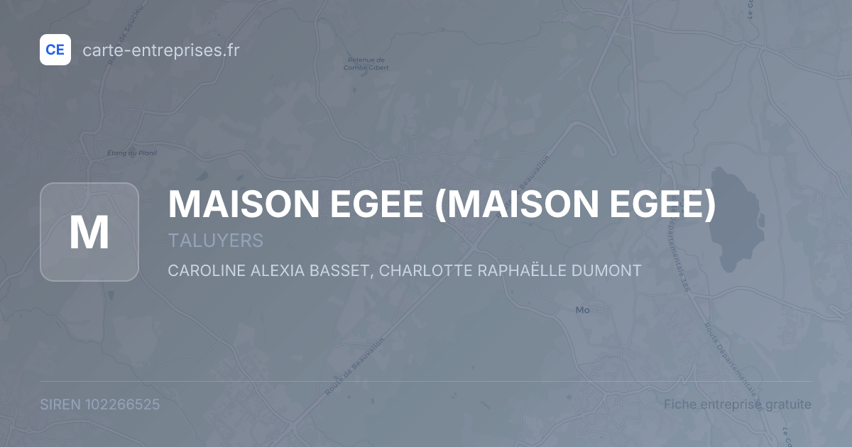 MAISON EGEE — 102266525 — fiche entreprise
