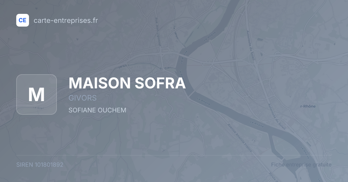 MAISON SOFRA — 101801892 — fiche entreprise