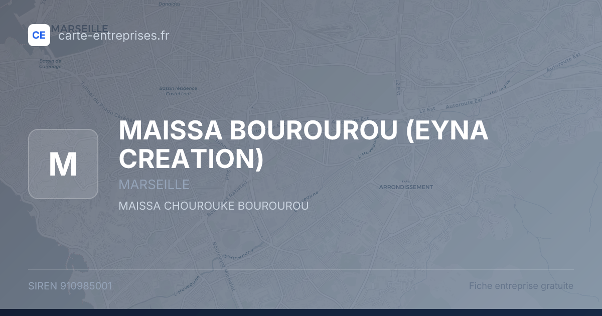 MAISSA BOUROUROU (EYNA CREATION) — 910985001 — fiche entreprise