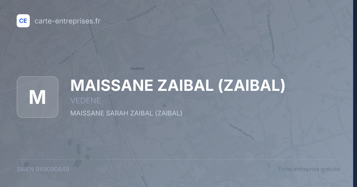 MAISSANE ZAIBAL (ZAIBAL) — 949090849 — fiche entreprise