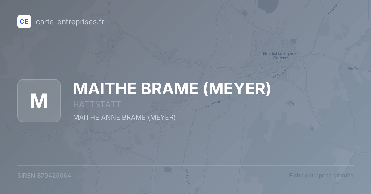 MAITHE BRAME (MEYER) — 879425064 — fiche entreprise