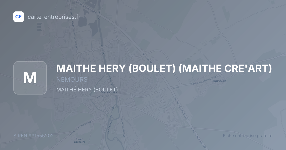 MAITHE HERY (BOULET) (MAITHE CRE'ART) — 991555202 — fiche entreprise