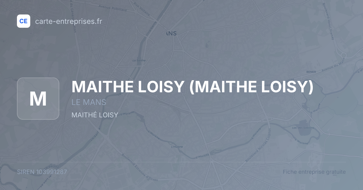MAITHE LOISY — 103991287 — fiche entreprise