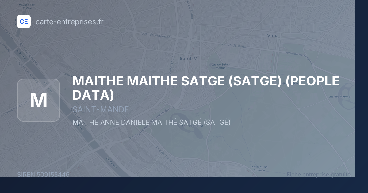 MAITHE MAITHE SATGE (SATGE) (PEOPLE DATA) — 509155446 — fiche entreprise