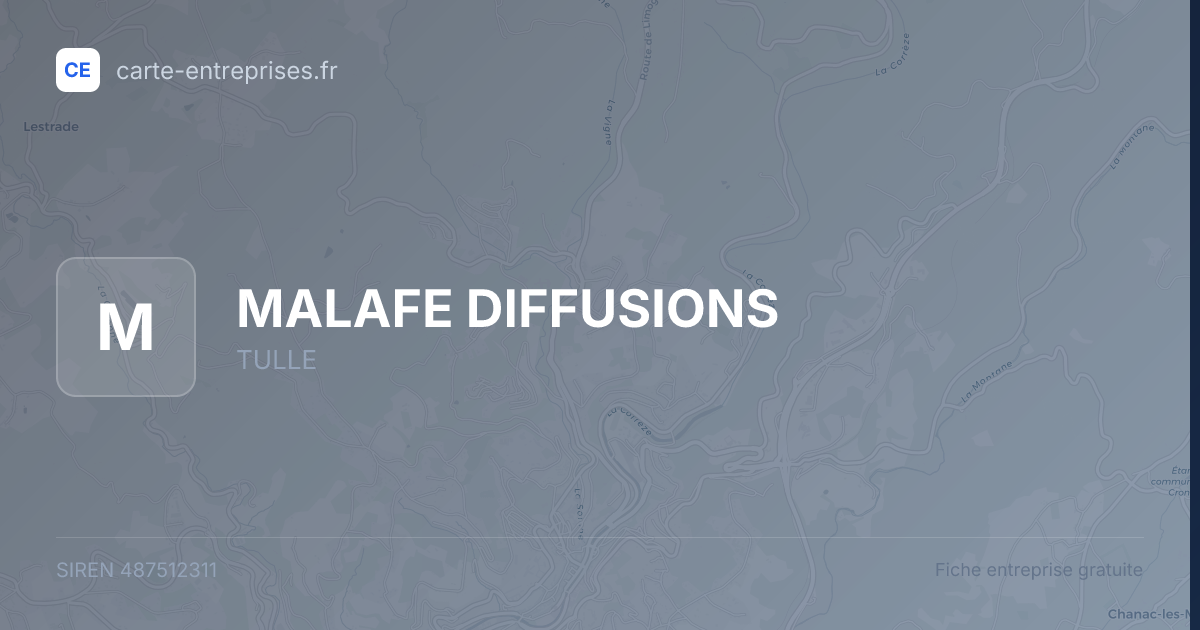 MALAFE DIFFUSIONS — 487512311 — fiche entreprise