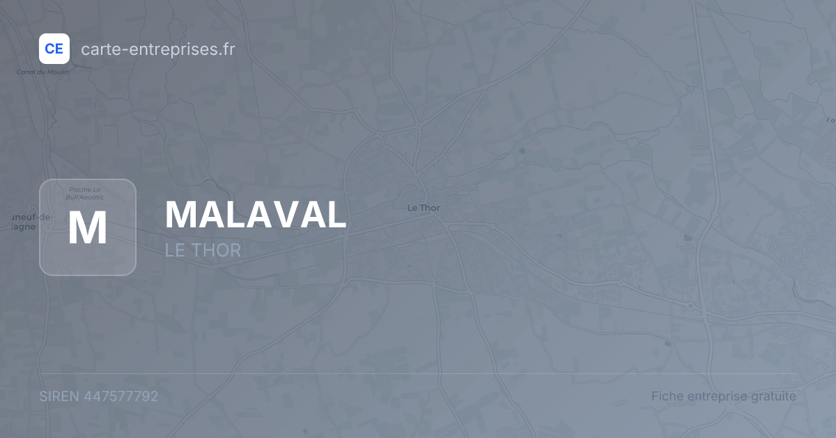 MALAVAL — 447577792 — fiche entreprise