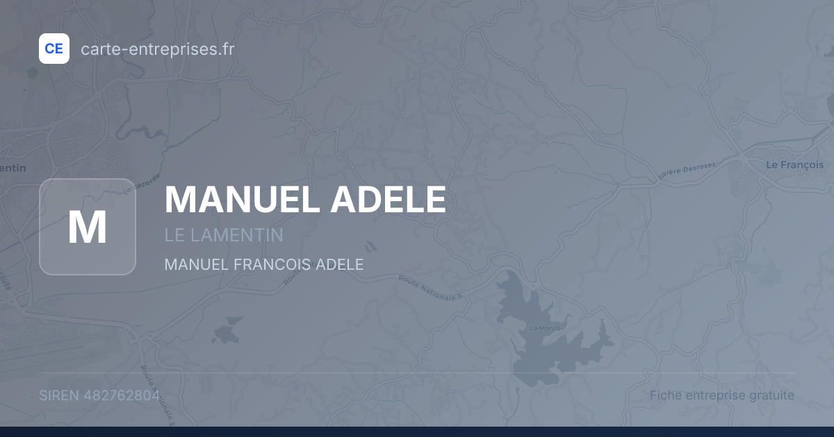 MANUEL ADELE — 482762804 — fiche entreprise