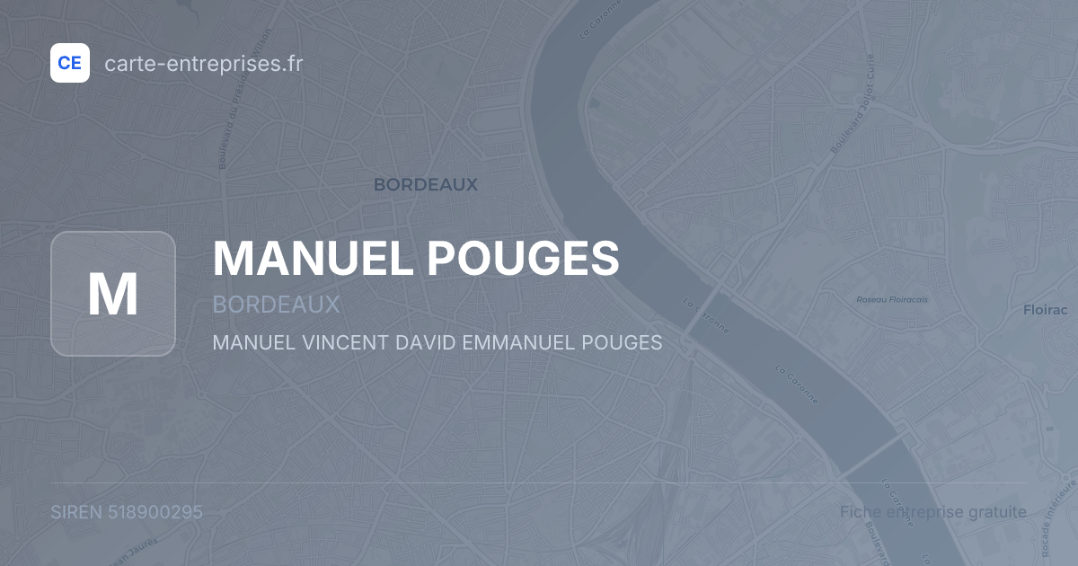 MANUEL POUGES — 518900295 — fiche entreprise