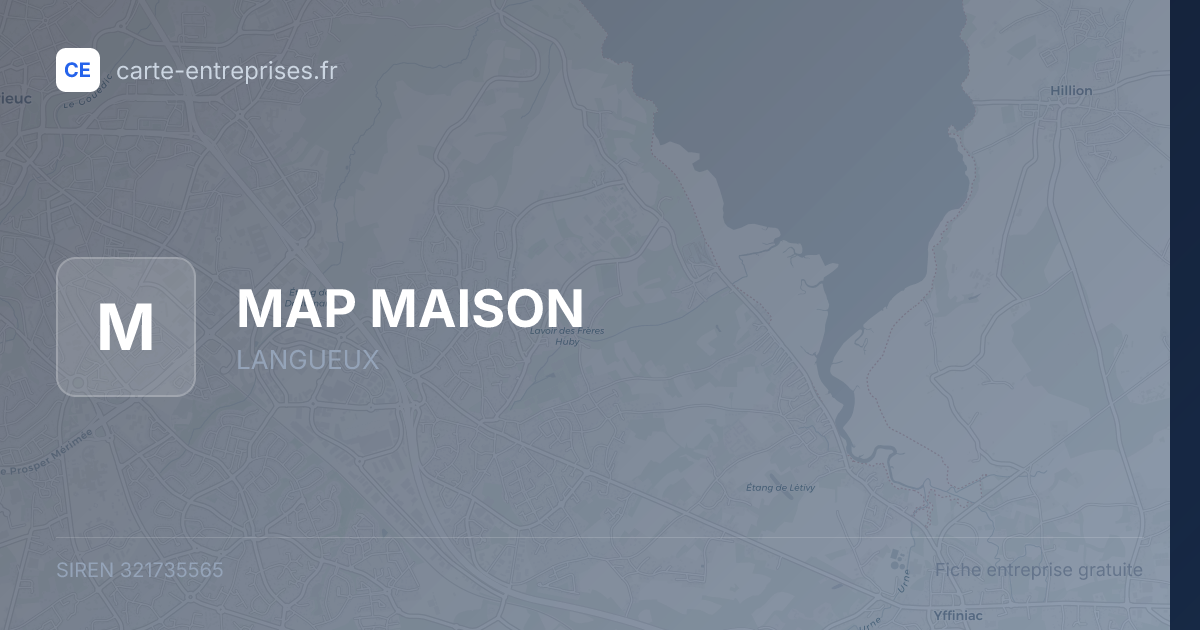 MAP MAISON — 321735565 — fiche entreprise