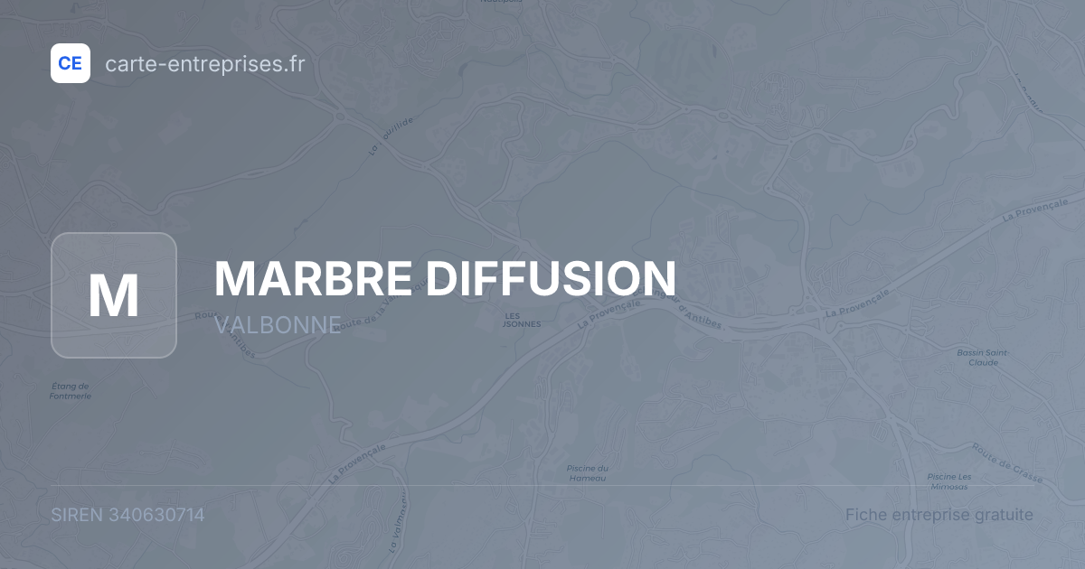 MARBRE DIFFUSION — 340630714 — fiche entreprise
