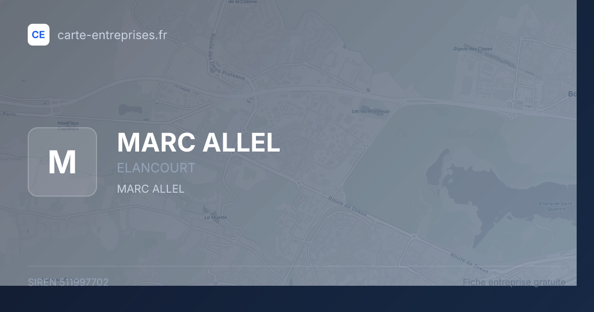 MARC ALLEL — 511997702 — fiche entreprise