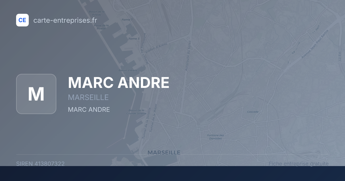 MARC ANDRE — 413807322 — fiche entreprise