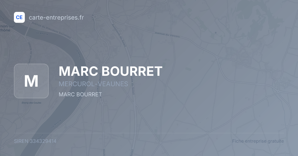 MARC BOURRET — 334329414 — fiche entreprise