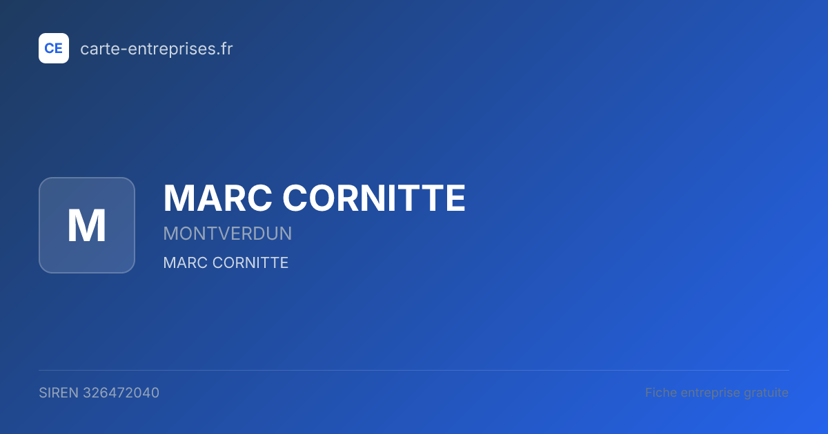 MARC CORNITTE — 326472040 — fiche entreprise