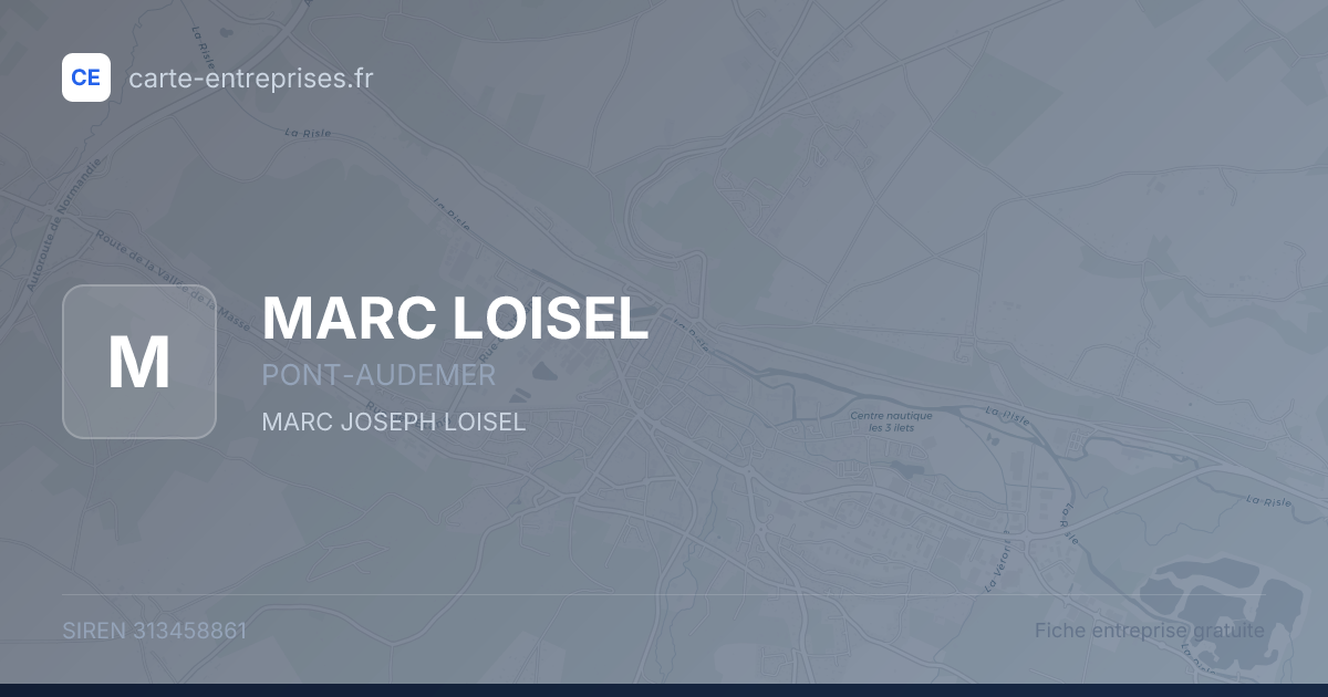 MARC LOISEL — 313458861 — fiche entreprise
