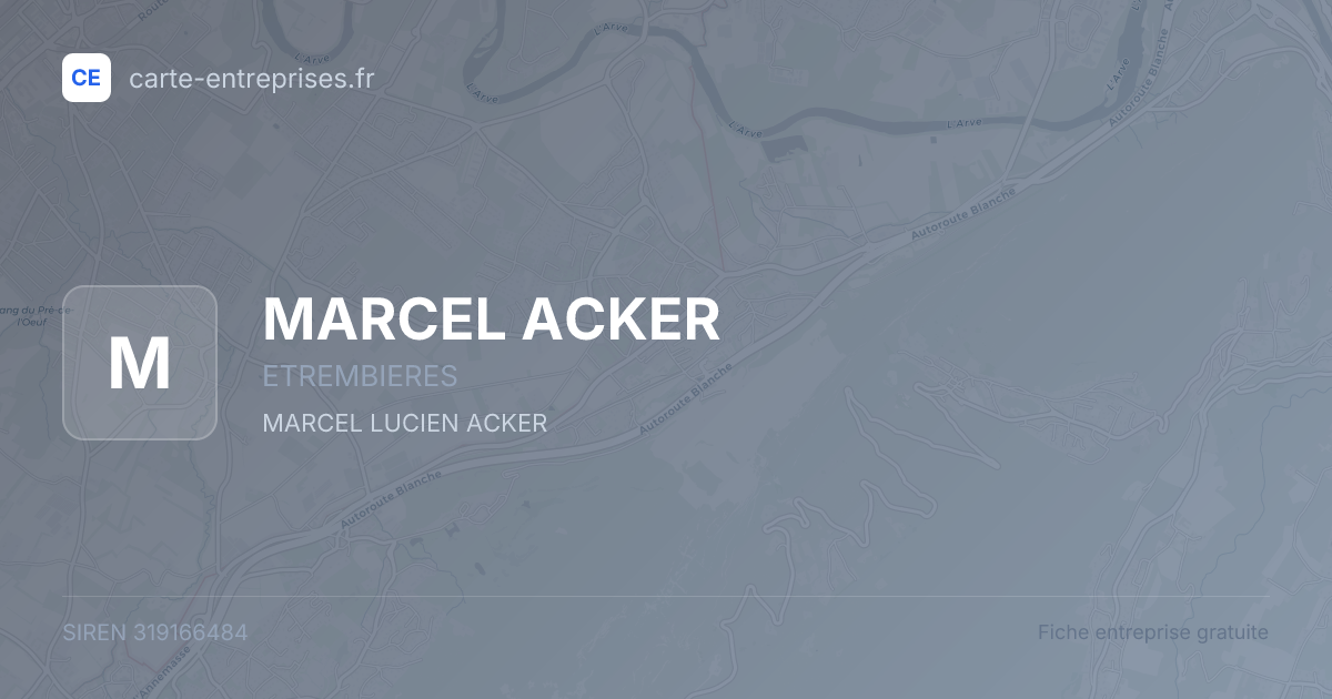 MARCEL ACKER — 319166484 — fiche entreprise